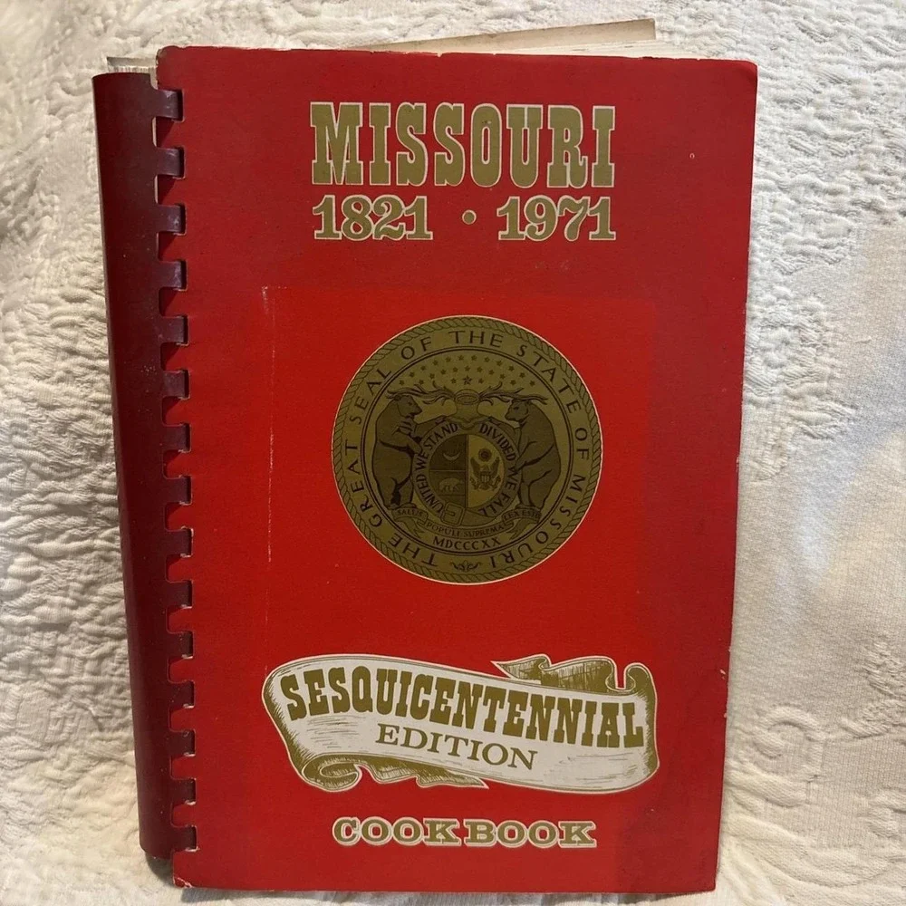 Missouri 1821-1971 Sesquicentennial CookbokSpiral Midwest recipes Vtg